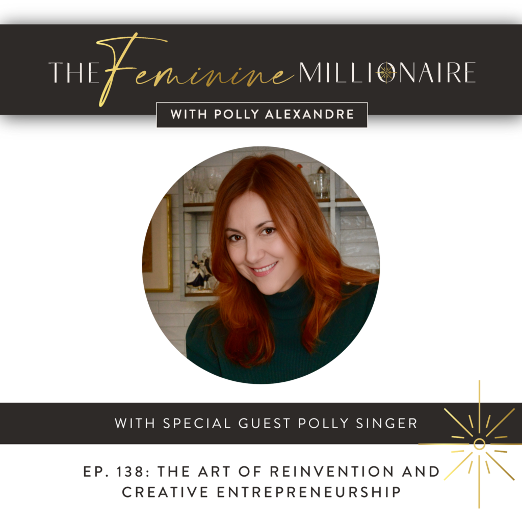 The Feminine Millionaire Podcast with Polly Alexandre